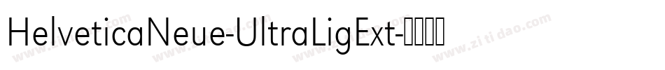 HelveticaNeue-UltraLigExt字体转换