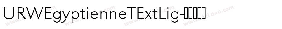 URWEgyptienneTExtLig字体转换