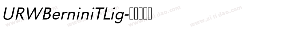URWBerniniTLig字体转换