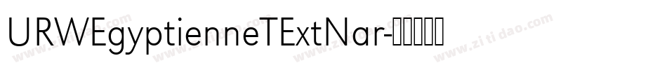 URWEgyptienneTExtNar字体转换