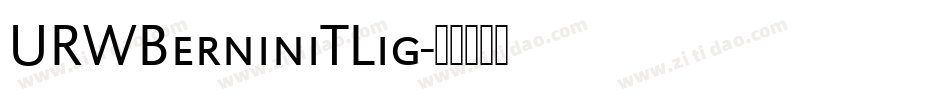 URWBerniniTLig字体转换