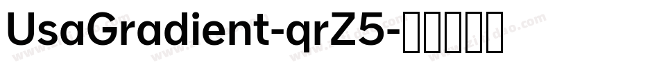 UsaGradient-qrZ5字体转换