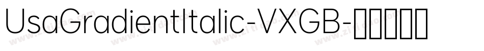 UsaGradientItalic-VXGB字体转换