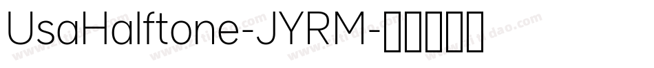UsaHalftone-JYRM字体转换