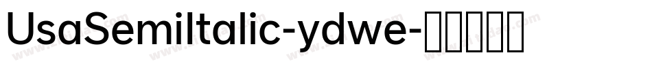 UsaSemiItalic-ydwe字体转换