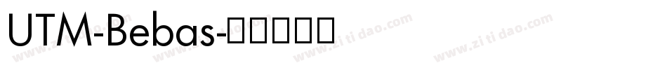 UTM-Bebas字体转换