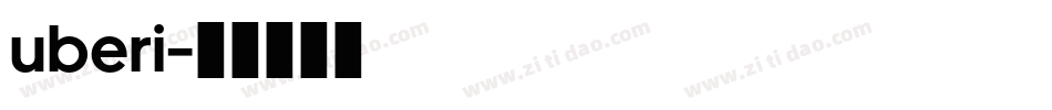 uberi字体转换
