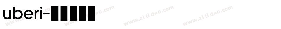 uberi字体转换