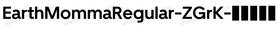 EarthMommaRegular-ZGrK字体转换