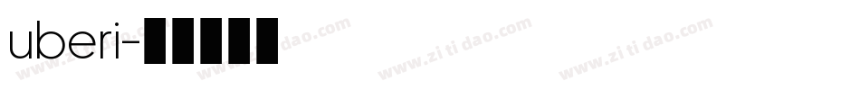 uberi字体转换