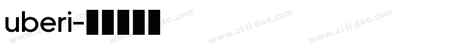 uberi字体转换