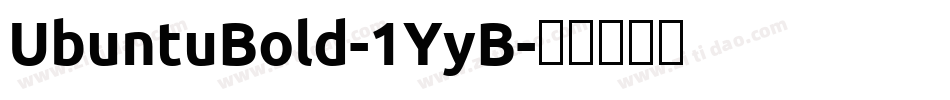 UbuntuBold-1YyB字体转换
