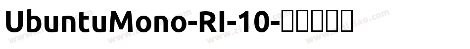 UbuntuMono-RI-10字体转换