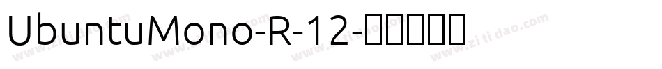 UbuntuMono-R-12字体转换