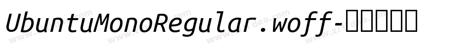 UbuntuMonoRegular.woff字体转换