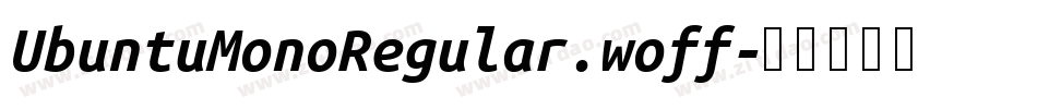 UbuntuMonoRegular.woff字体转换