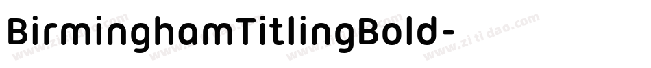BirminghamTitlingBold字体转换