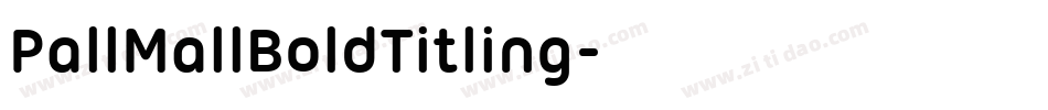 PallMallBoldTitling字体转换