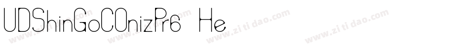 UDShinGoCOnizPr6-He字体转换
