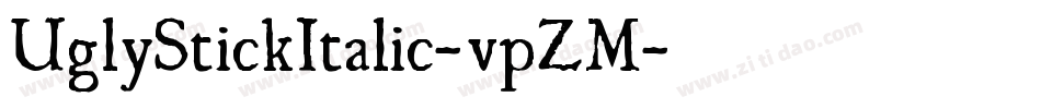 UglyStickItalic-vpZM字体转换