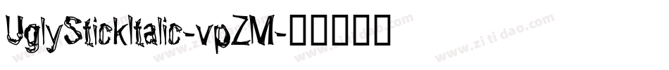 UglyStickItalic-vpZM字体转换