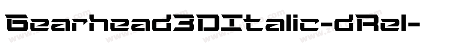 Gearhead3DItalic-dRel字体转换