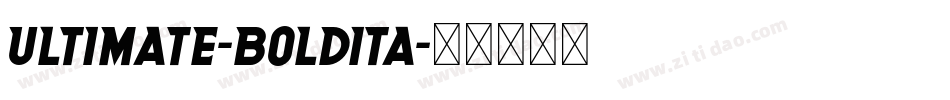 Ultimate-BoldIta字体转换