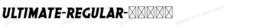 Ultimate-Regular字体转换