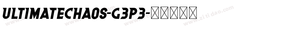 UltimateChaos-g3P3字体转换