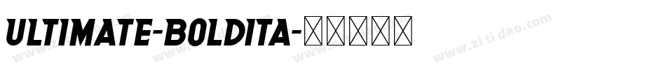 Ultimate-BoldIta字体转换