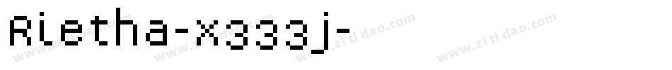 Rietha-x333j字体转换