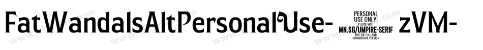 FatWandalsAltPersonalUse-6zVM字体转换