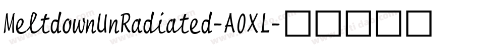 MeltdownUnRadiated-A0XL字体转换
