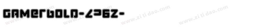 GamerBold-ZP6z字体转换
