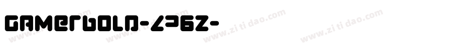GamerBold-ZP6z字体转换