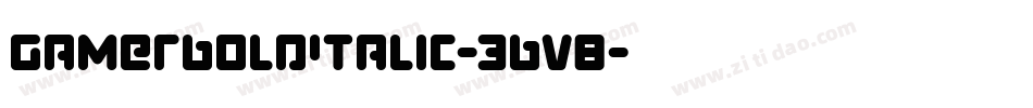 GamerBoldItalic-3Bv8字体转换