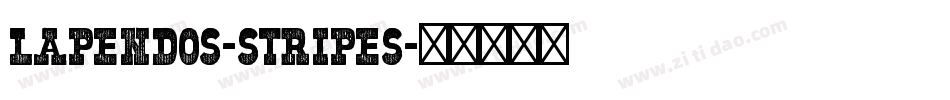 Lapendos-Stripes字体转换