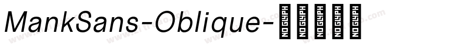 MankSans-Oblique字体转换