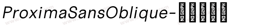 ProximaSansOblique字体转换