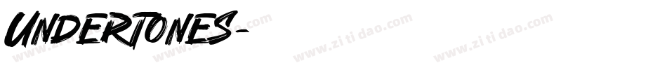 Undertones字体转换