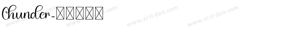 Chunder字体转换