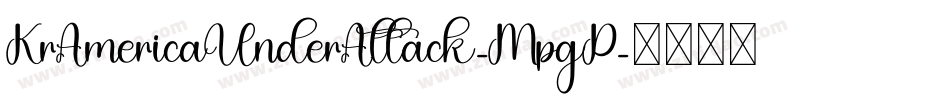 KrAmericaUnderAttack-MpgP字体转换