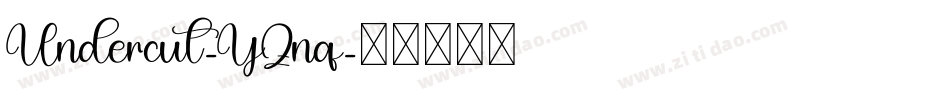 Undercut-YZnq字体转换