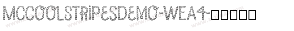 MccoolStripesDemo-WEA4字体转换