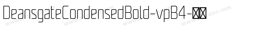 DeansgateCondensedBold-vpB4字体转换