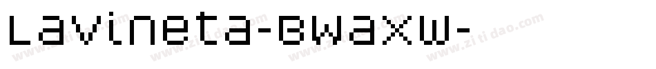 Lavineta-BWaXw字体转换 Lavineta-BWaXw字体转换