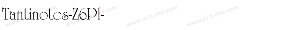 Tantinotes-Z6Pl字体转换