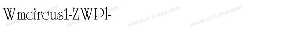 Wmcircus1-ZWPl字体转换