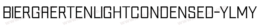 BiergaertenLightCondensed-ylMY字体转换 BiergaertenLightCondensed-ylMY字体转换