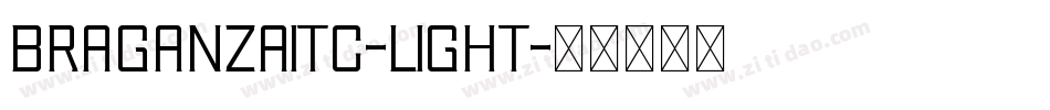 BraganzaITC-Light字体转换